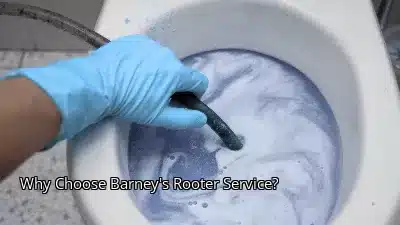 Why Choose Barney's Rooter Service? Why Choose Barney's Rooter Service?