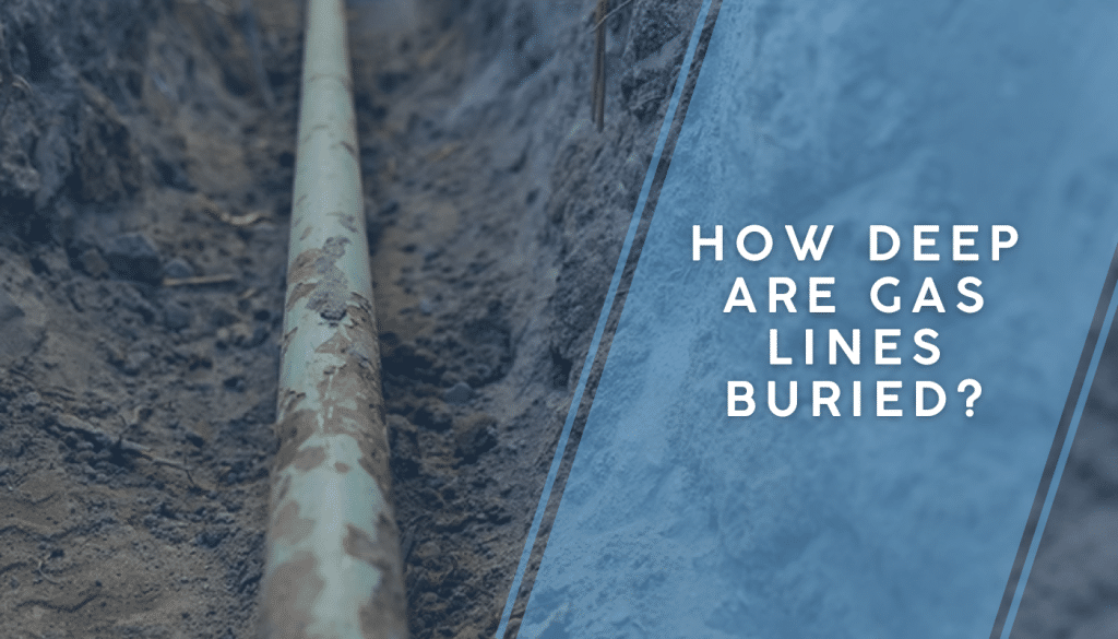 How deep are gas lines buried