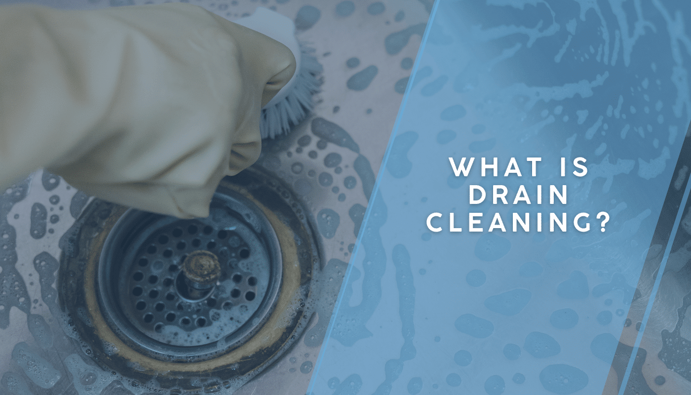 What is Drain Cleaning?