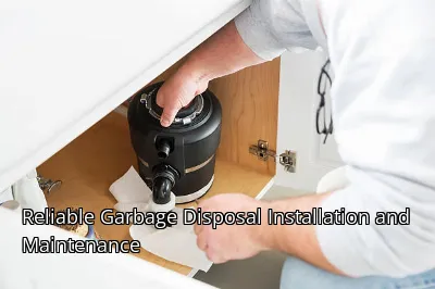 Reliable Garbage Disposal Installation and Maintenance Reliable Garbage Disposal Installation and Maintenance