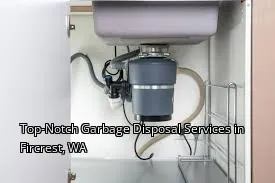 Top-Notch Garbage Disposal Services in Fircrest, WA Top-Notch Garbage Disposal Services in Fircrest, WA