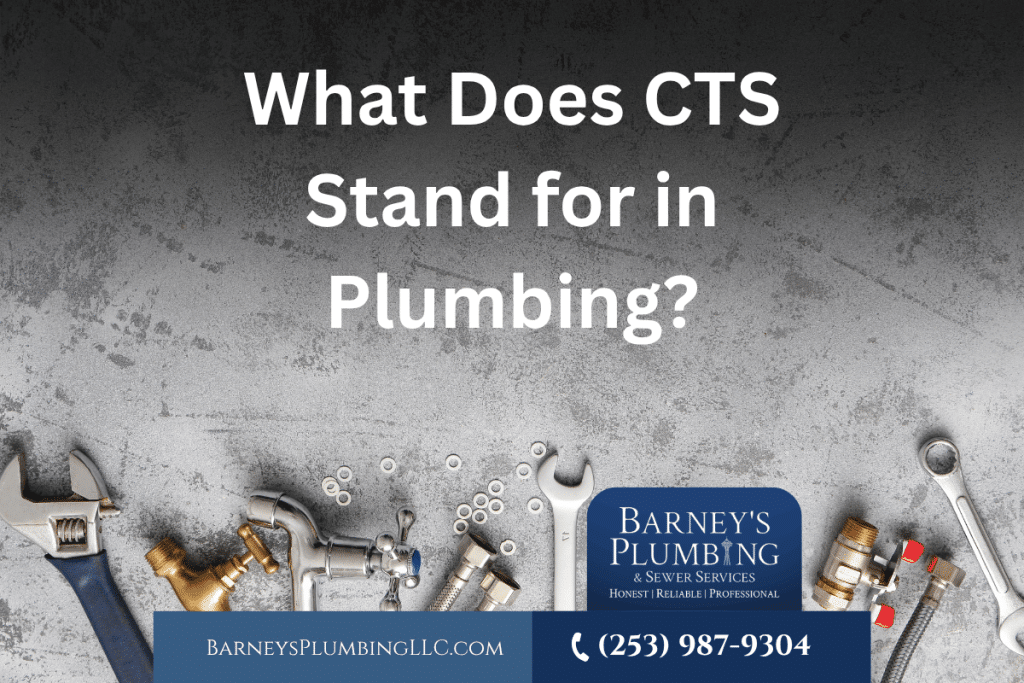 What Does CTS Stand for in Plumbing