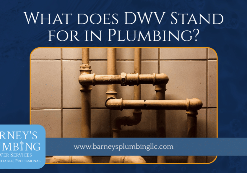 What Does DWV Stand for in Plumbing?