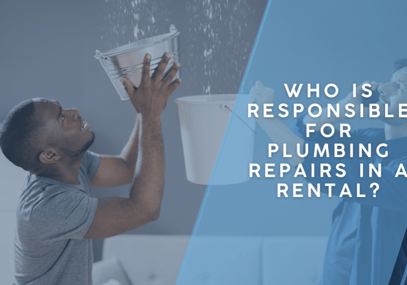 Who is Responsible for Plumbing Repairs in a Rental?